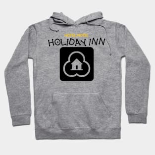 Hotel Motel Holiday Inn-Hip Hop Hoodie